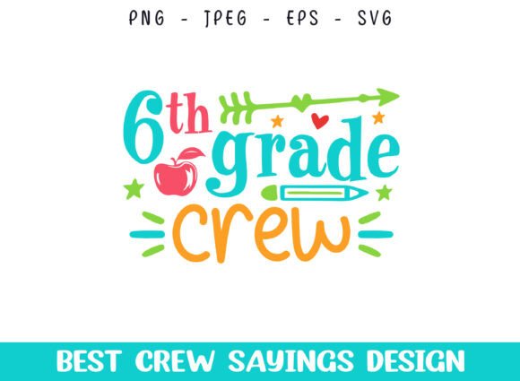 Download 6th Grade School Crew Saying SVG Designs - Premium Resources