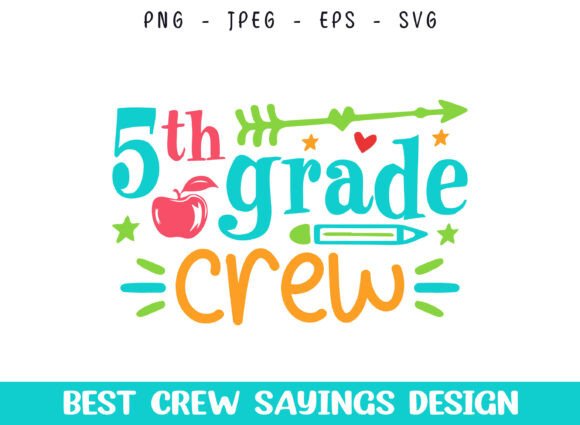 Download 5th Grade School Crew Saying SVG Designs - Premium Resources